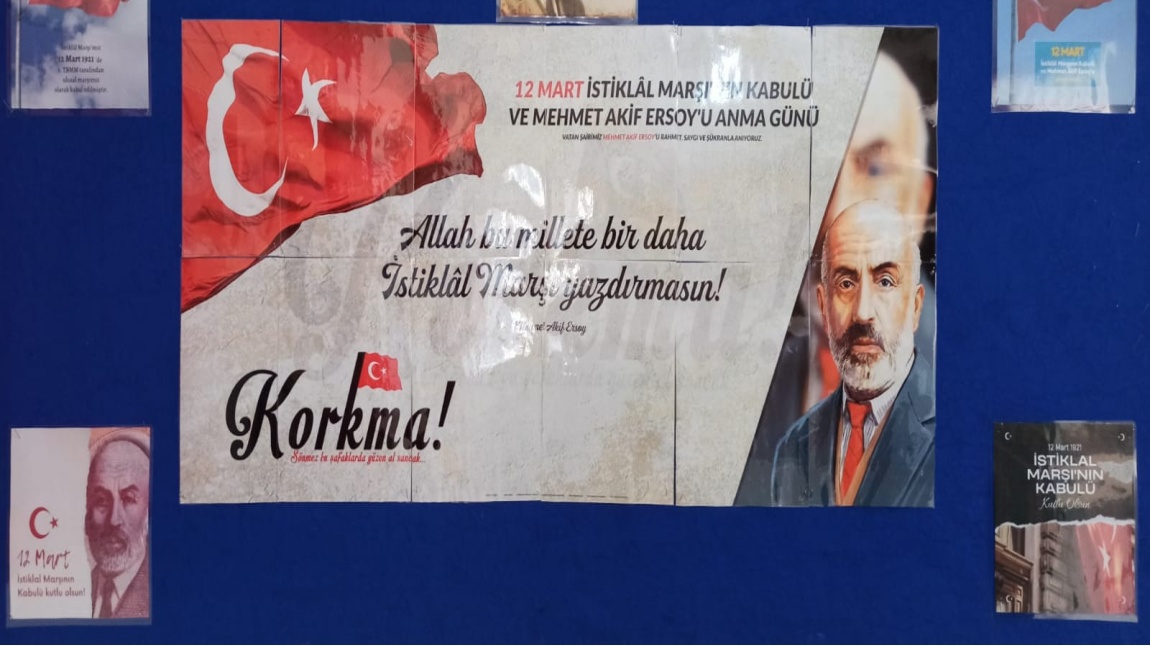 12 Mart İstiklal Marşı' nın Kabülü ve Mehmet Akif ERSOY' u Anma Günü